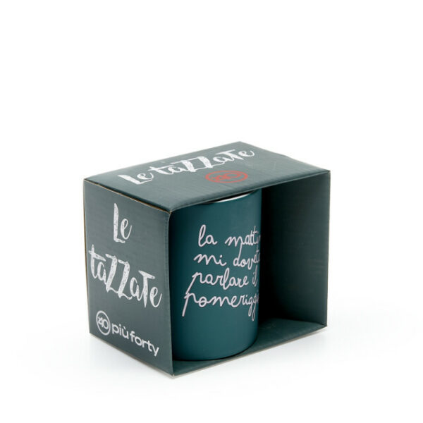 Mug in ceramica "La mattina mi dovete parlare il pomeriggio" - immagine 2